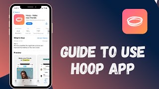 How to Use Hoop App | Quick Guide on Hoop App screenshot 4