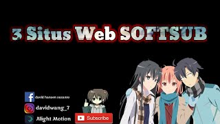 3 Situs Web Anime SoftSub/Sub OnOff screenshot 3