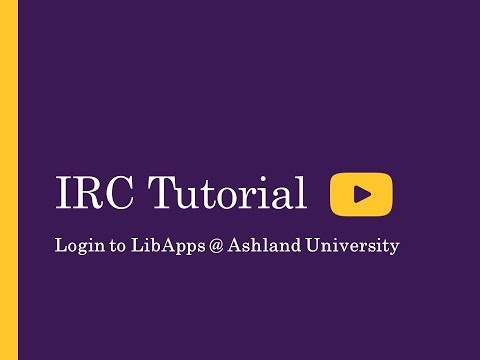 IRC Training:  Login to LibApps