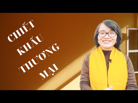 Video Chiết khấu thương mại: Cơ sở lý thuyết, ghi nhận hóa... - youtube