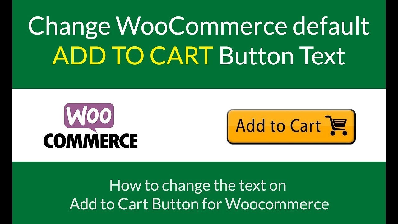 How To Change The Add To Cart Button Text In WooCommerce - YouTube