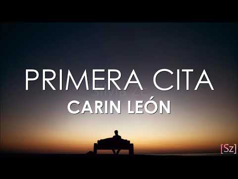 Carin León - Primera Cita (Letra)