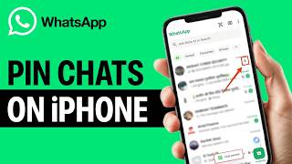 How To PIN Chats In WhatsApp On iPhone - Quick & Easy!