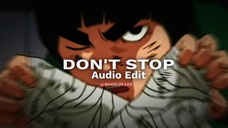 don't stop (slowed) - glxxmstrider Audio Edit