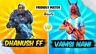 đđ Dhanush FF Gamer VS đĨ Vamsi Nani Gaming đ Awaited Match in Telugu | Dhanush FF Gamer |