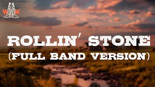 Blake Whiten - Rollin’ Stone (Full Band Version) (Lyrics)