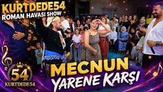Kurtdeded54 Mecnun İle Yaren Roman Havasi Şhow 2026