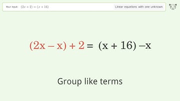 Solve (2x+2)=(x+16): Linear Equation Video Solution | Tiger Algebra