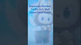 Esperanto Number Traffic DJ1 Mall Osent Dead Crash #automobile #cravings #streeteats #roadfood #fire