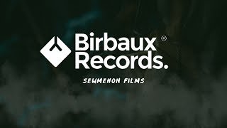 Birbaux Records. SewMehon Films