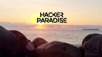 Hacker Paradise - A Unique Program That Combines Work, Travel & Community