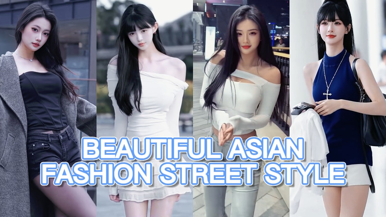 TOP Beautiful Chinese Girl | Chinese Street Fashion eps.89