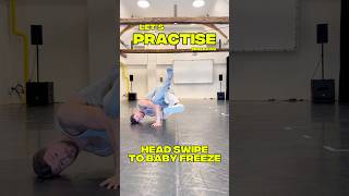 Let’s practise: HEAD SWIPE → BABY FREEZESwipe#breaking #bboy #headswipe #babyfreeze #powermovecombo