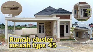 Review Rumah Minimalis type 45 cluster zaman now 2023 | Eps 1