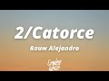 Rauw Alejandro - 2/Catorce (Letra/Lyrics)