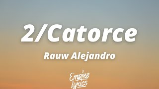 Rauw Alejandro - 2/Catorce (Letra/Lyrics) Resimi