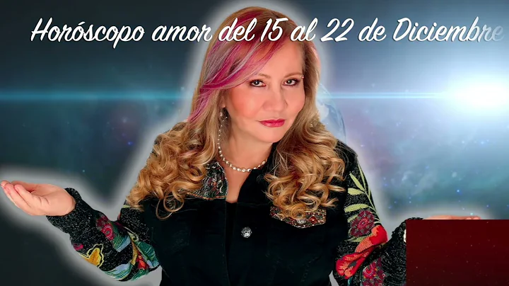 Horscopo amor del 15 al 22 de Diciembre