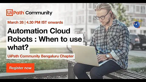Automation Cloud Robots: When to use what?