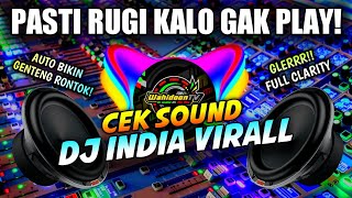 [HD MUSIC] CEK SOUND BASS GLERR ! DJ INDIA VIRALL - NAINOWALE FULL CLARITY 🔊
