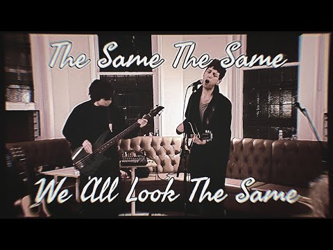 The Same The Same We All Look The Same (Live at Sunday Tea)
