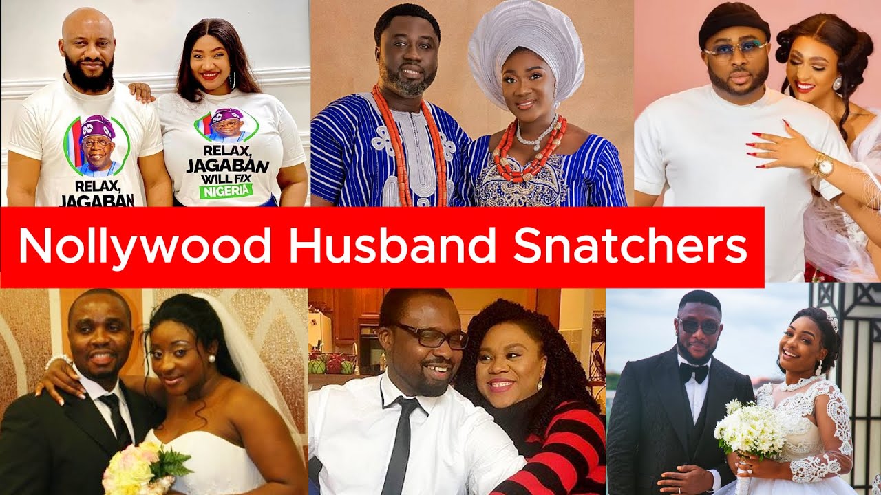 13 Nollywood Actresses Who Snatched Husband From Other Women