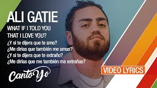 Ali Gatie - What If I Told You That I Loved You (Lyrics + Español) Video Oficial