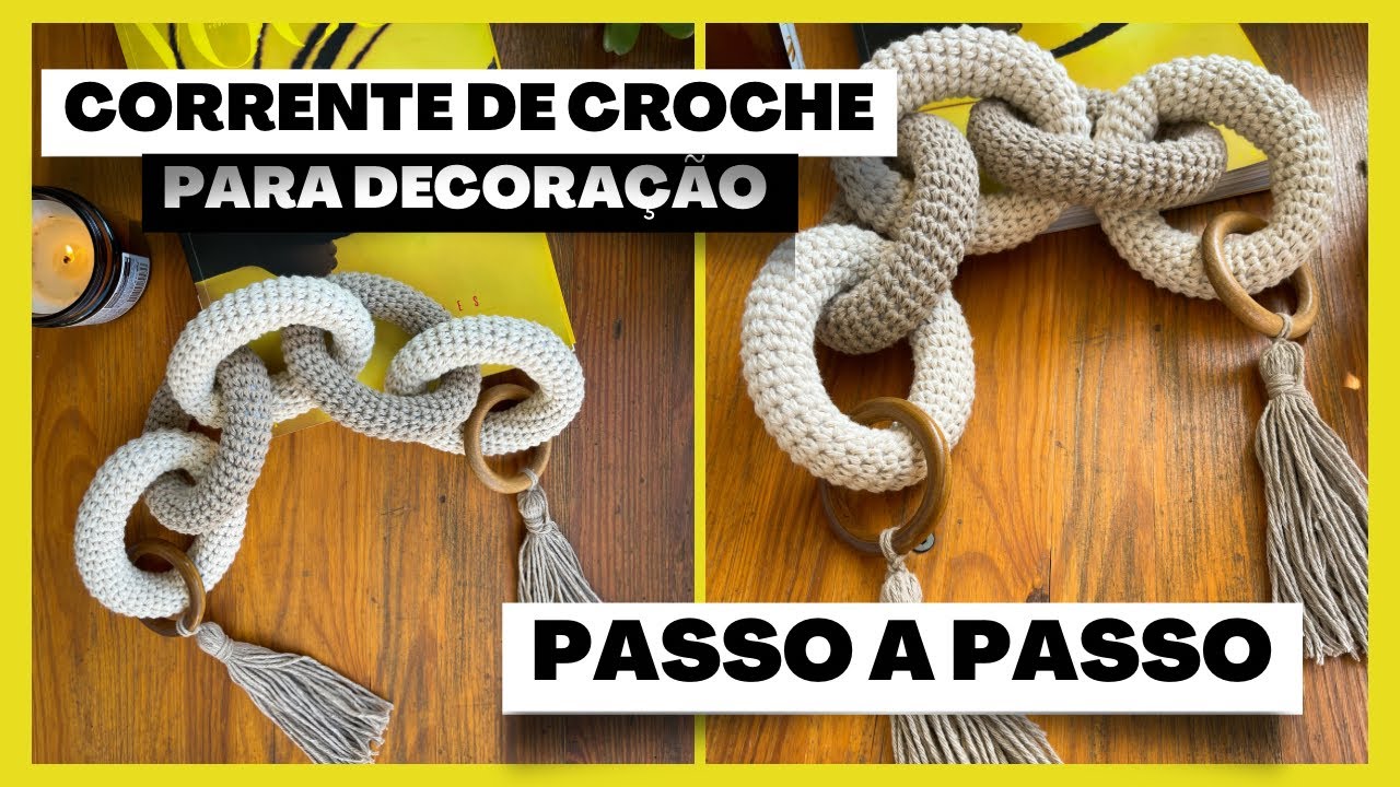 Linda e moderna corrente em croche para decoração - PASSO A PASSO