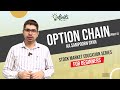 Option Chain Analysis Free Course: Learn Concepts of ITM, OTM, &amp; ATM Call and Put Options (Part -2)