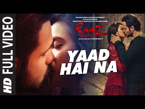 yaad-hai-na-full-video-song-|-raaz-reboot-|arijit-singh-|emraan-hashmi,kriti-kharbanda,gaurav-arora