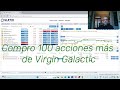 Compro 100 acciones más de SPCE