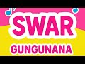Apne baccho ko aise Geet ga kar Hindi swar yaad karwayen Nursery,LKG.