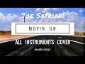 JOE SATRIANI - MOVIN ON (Guitar cover)