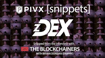 PIVX Snippet on zDex with the Blockchainers