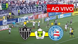 ATLÉTICO-MG X BAHIA | BRASILEIRÃO 2024 SÉRIE A I JOGO AO VIVO!
