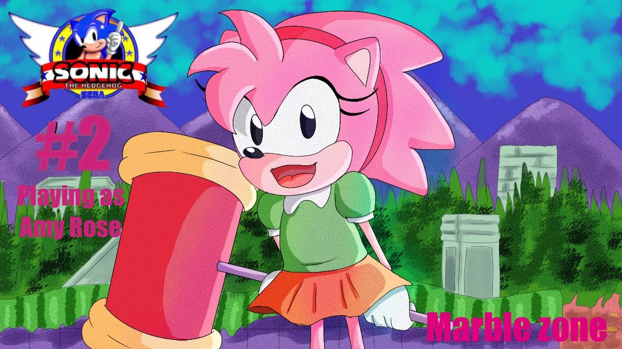 Sonic origins - Sonic the hedgehog - Part 2 Marble zone, Amy Rose - YouTube