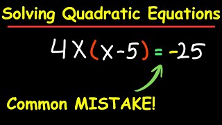 COMMON MISTAKE when Solving Quadratic Equations