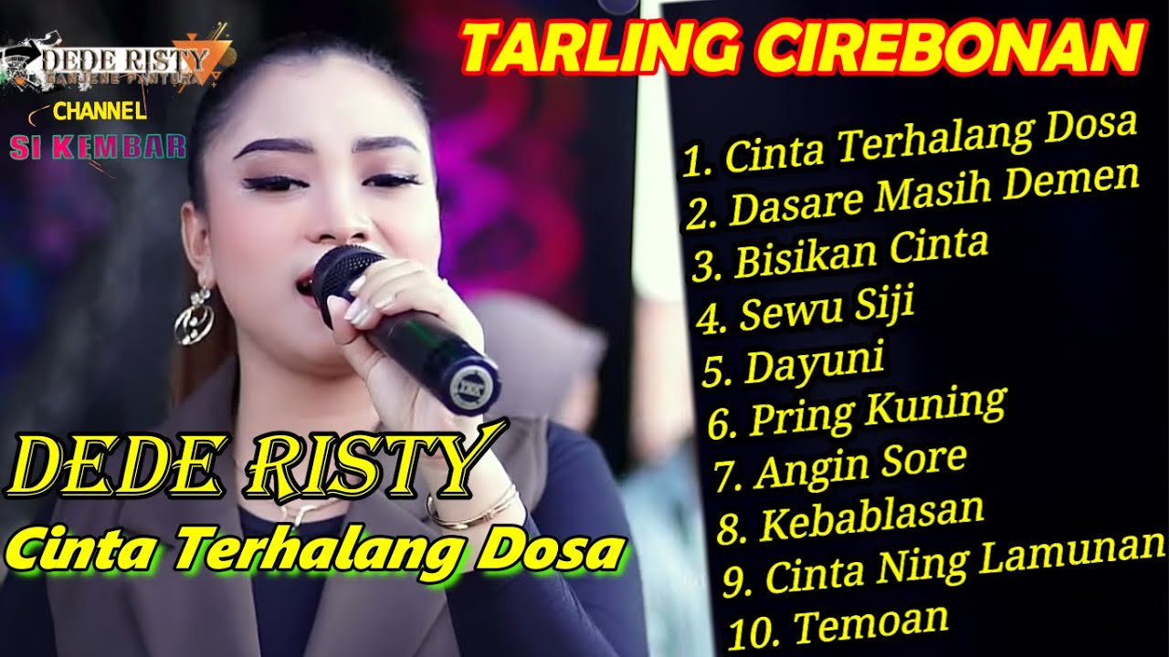DEDE RISTY CINTA TERHALANG DOSA FULL ALBUM 2024 ‼️Terbaru