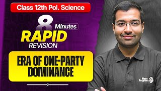 Era of One Party Dominance Class 12 RAPID REVISION | 12th Political Science Chapter-2 Revision