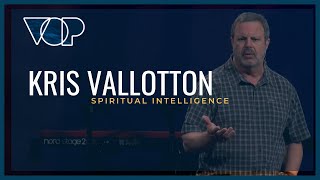 Kris Vallotton | Spiritual Intelligence