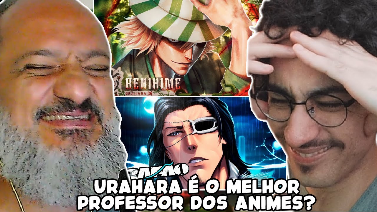 AQUI NÓS PIRAMOS APENAS!! - Urahara & Stark (Bleach) - M4RKIM & RAFAO | REACT