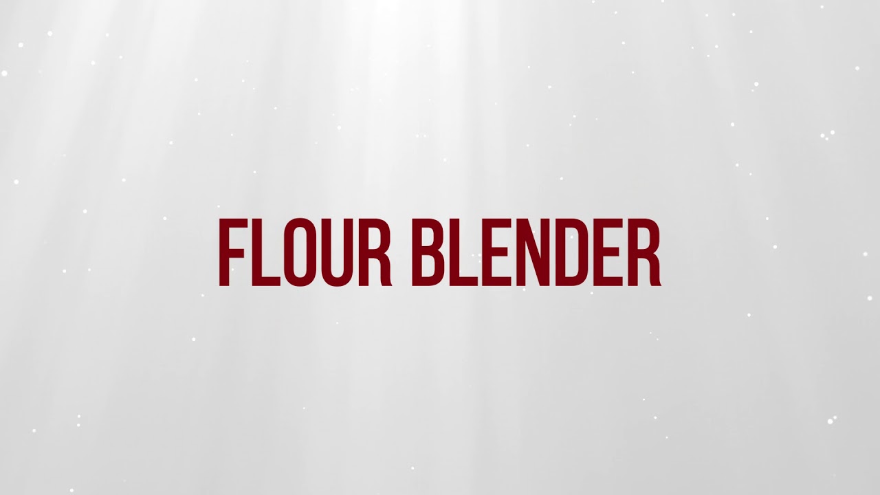 National Flour Mills Flour Blender YouTube