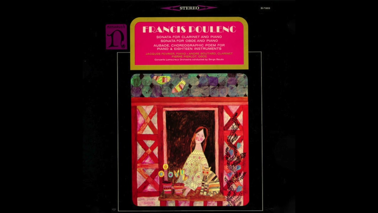 Jacques Février, André Boutard & Pierre Pierlot - Poulenc’s Sonatas / Aubade, Choreographic Poem