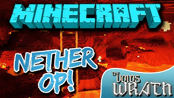 Voids Wrath {EP.3} - Nether OP!