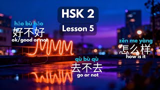 Learn Mandarin While Listening to Music · HSK 2 Lesson 5 · 好不好Ok or Not screenshot 4
