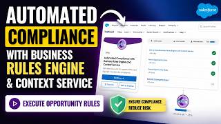 Automated Compliance with Business Rules Engine and Context Service | Execute Opportunity Rules