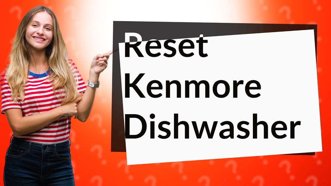 How do you reset a Kenmore Elite dishwasher model 665? YouTube