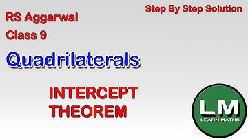 Quadrilaterals| Class 9 Exercise 10C Intercept Theorem | RS Aggarwal | Learn Maths