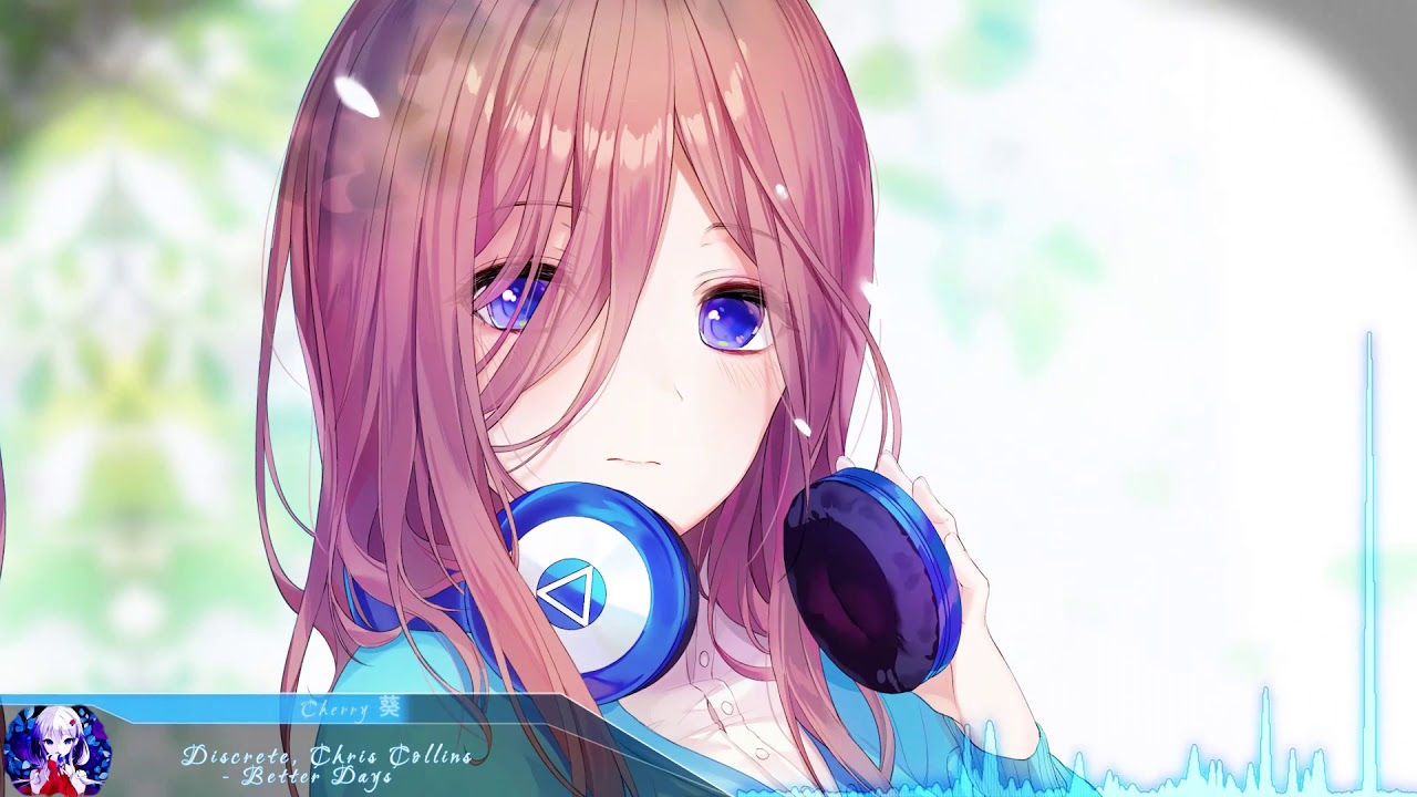 Nightcore - Better Days (Discrete, Chris Collins) - (Lyrics)
