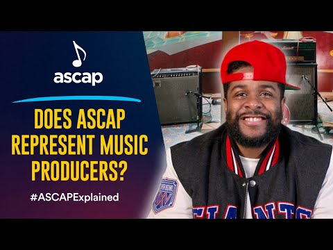 Does ASCAP Represent Music Producers? | ASCAP Explained