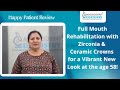 Full Mouth Rehabilitation in Pune | Zirconia &amp; Ceramic Crowns | Happy Patient Feedback